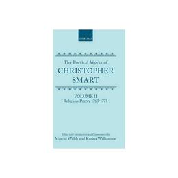 The Poetical Works of Christopher Smart, editura Bertrams Print On Demand