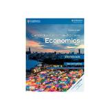 Cambridge IGCSE (R) and O Level Economics Workbook, editura Cambridge Univ Ed