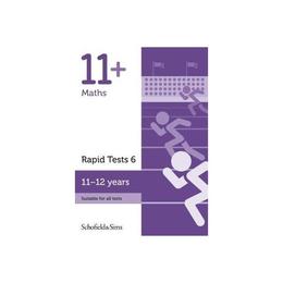 11+ Maths Rapid Tests Book 6: Year 6-7, Ages 11-12, editura Schofield & Sims Ltd