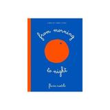 From Morning to Night, editura Princeton Architectural Press