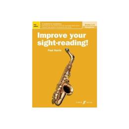 Improve your sight-reading! Saxophone Grades 1-5, editura Faber Music Ltd