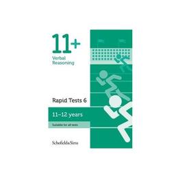 11+ Verbal Reasoning Rapid Tests Book 6: Year 6-7, Ages 11-1, editura Schofield & Sims Ltd
