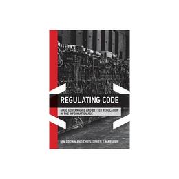 Regulating Code, editura Mit University Press Group Ltd