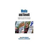 Media and Revolt, editura Berghahn Books