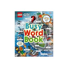 LEGO CITY Busy Word Book, editura Dorling Kindersley Children's