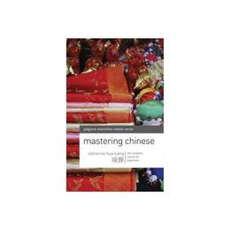 Mastering Chinese, editura Palgrave Macmillan Higher Ed
