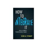 How to Integrate It, editura Cambridge University Press