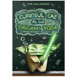 Curiosul caz al lui Origami Yoda - Tom Angleberger, editura Grupul Editorial Art