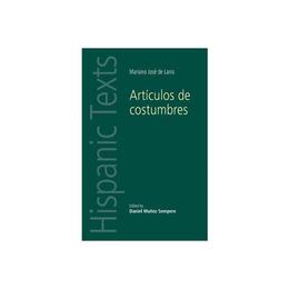ArtiCulos De Costumbres, editura Manchester University Press
