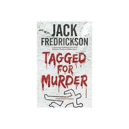 Tagged for Murder, editura Severn House Publishers Ltd