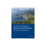 Ancient Landscapes of Western North America, editura Springer
