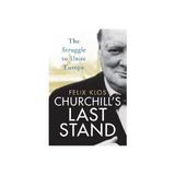 Churchill's Last Stand, editura I B Tauris
