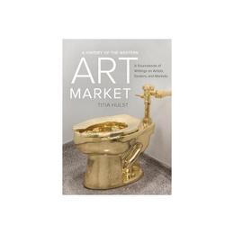 History of the Western Art Market, editura University Press Group Ltd