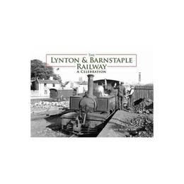 Lynton and Barnstaple Railway, editura Crecy Publishing