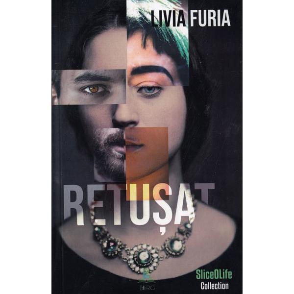 Retusat - Livia Furia, editura Berg
