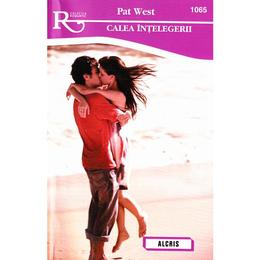 Calea intelegerii - pat west, editura alcris