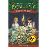 Portalul magic 3: Secretul piramidei - Mary Pope Osborne, editura Paralela 45