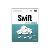 Swift in the Cloud, editura Wiley