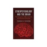 Cyberpsychology and the Brain, editura Cambridge University Press