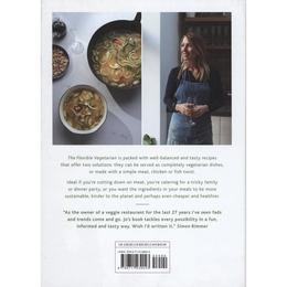 Flexible Vegetarian: Flexitarian recipes to cook with or wit, editura Frances Lincoln