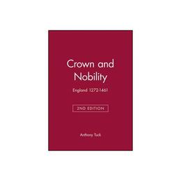 Crown and Nobility, editura Wiley-blackwell