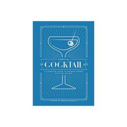 Essential Cocktail Book, editura Ten Speed Press