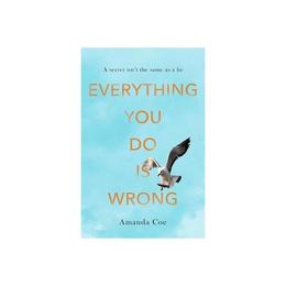 Everything You Do Is Wrong, editura Little Brown Books Group