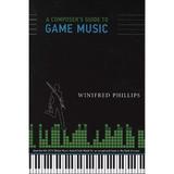 Composer's Guide to Game Music, editura Mit University Press Group Ltd