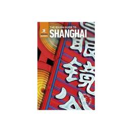 Rough Guide to Shanghai, editura Rough Guides