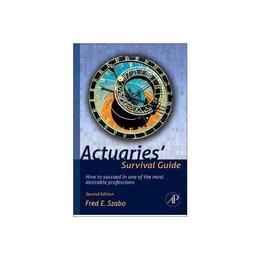 Actuaries&#039; Survival Guide, editura Academic Press