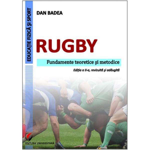 Rugby. fundamente teoretice si metodice - dan badea, editura universitara