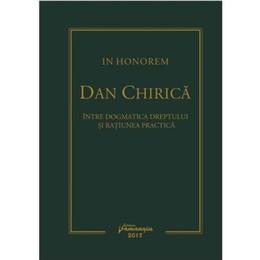 In honorem dan chirica - dan andrei popescu, ionut-florin popa, editura hamangiu