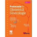 Protocoale in Obstetrica Ginecologie - Philippe Deruelle, editura Hipocrate