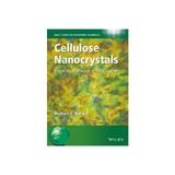 Cellulose Nanocrystals, editura Wiley Academic