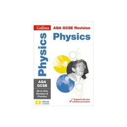AQA GCSE Physics All-in-One Revision and Practice, editura Collins Educational Core List