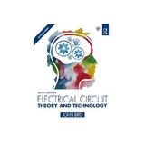 Electrical Circuit Theory and Technology, editura Taylor & Francis