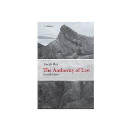 Authority of Law, editura Oxford University Press Academ