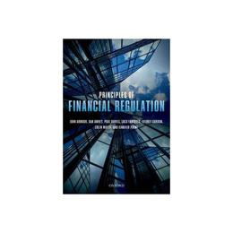 Principles of Financial Regulation, editura Oxford University Press Academ