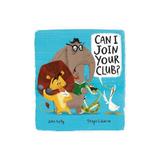 Can I Join Your Club?, editura Little Tiger Press