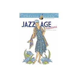 Creative Haven Jazz Age Fashions Coloring Book, editura Dover Childrens Books