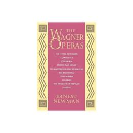 Wagner Operas, editura University Press Group Ltd