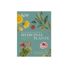 Gardener's Companion to Medicinal Plants, editura Frances Lincoln