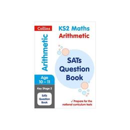Collins KS2 SATs Revision and Practice - New Curriculum, editura Collins Educational Core List