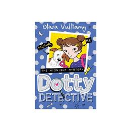 Midnight Mystery (Dotty Detective, Book 3), editura Harper Collins Childrens Books