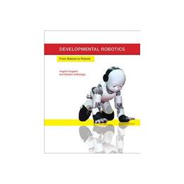 Developmental Robotics, editura Mit University Press Group Ltd