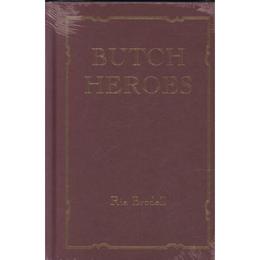 Butch Heroes, editura Mit University Press Group Ltd