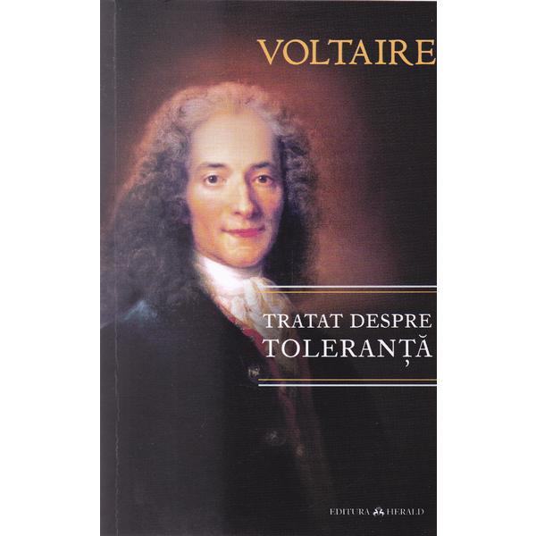 Tratat despre toleranta - Voltaire, editura Herald