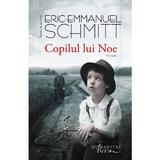 Copilul lui Noe - Eric-Emmanuel Schmitt, editura Humanitas