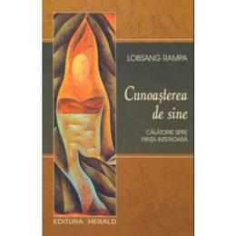 Cunoasterea de sine - lobsang rampa 2008, editura herald