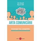 Arta comunicarii - Jim Stovall, Ray H. Hull, editura Amaltea
